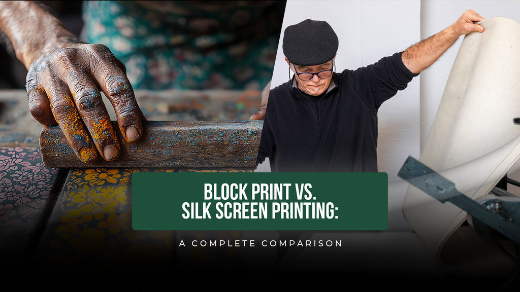 Block Print Vs. Silk Screen Printing: A Complete Comparison