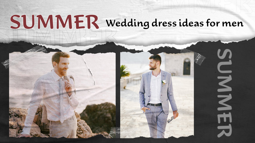 Summer Wedding dress ideas for men
